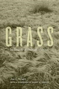 Grass: In Search of Human Habitat Volume 11 (Hardcover)