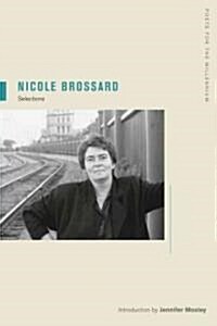 Nicole Brossard: Selections Volume 7 (Hardcover)