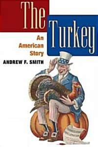 The Turkey: An American Story (Paperback)