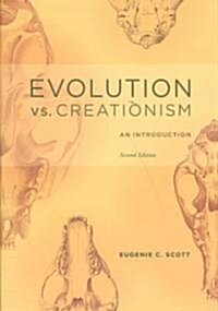 Evolution vs. Creationism: An Introduction (Paperback, 2, Revised, Update)