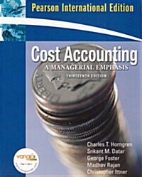 [중고] Cost Accounting (Paperback, 13th International Edition)
