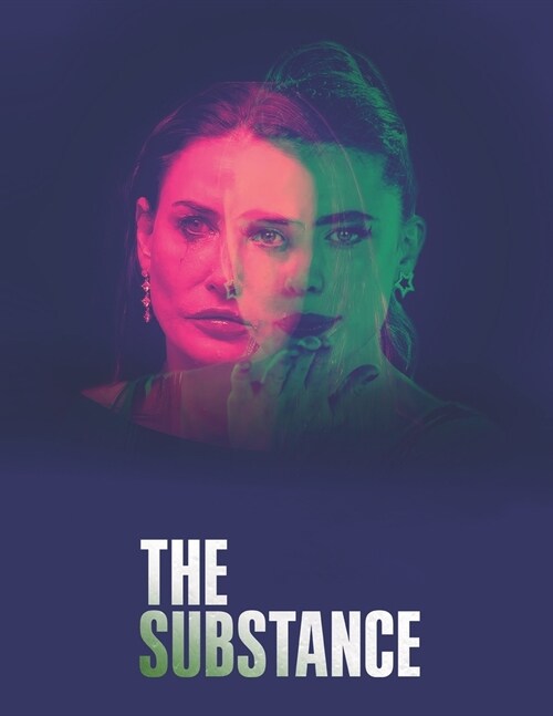 The Substance: A Script (Paperback)