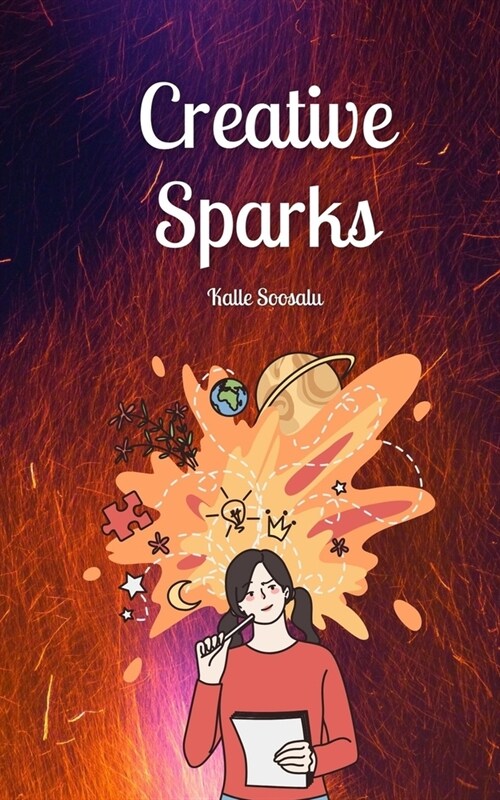 Creative Sparks (Paperback)