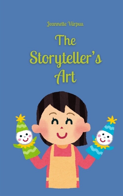 The Storytellers Art (Paperback)