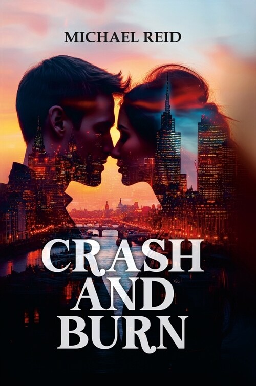 Crash and Burn (Hardcover)