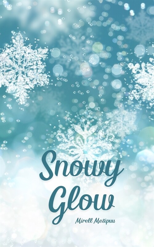 Snowy Glow (Paperback)