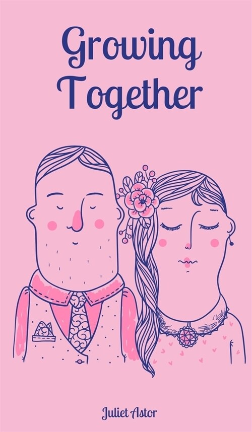 Growing Together (Hardcover)