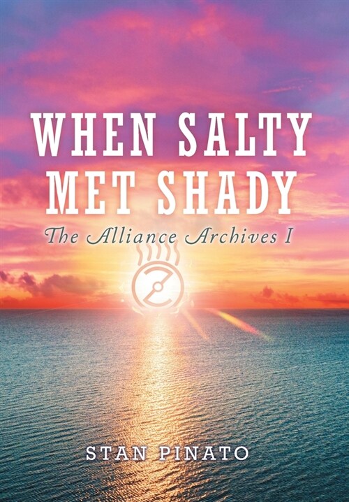 When Salty Met Shady (Hardcover, 2)