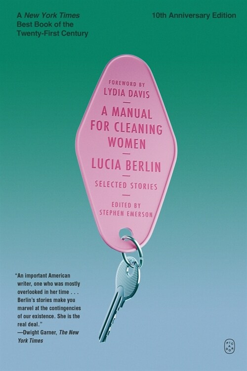 A Manual for Cleaning Women: Selected Stories (10th Anniversary Edition) (Paperback)