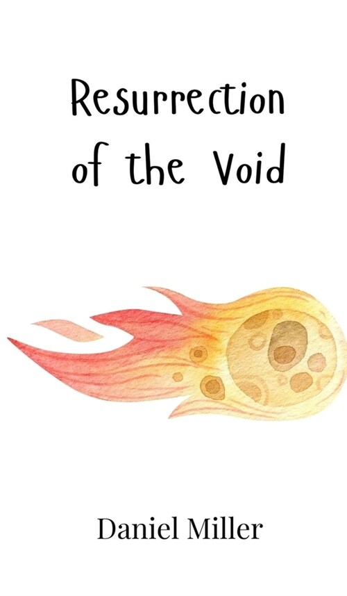 Resurrection of the Void (Hardcover)