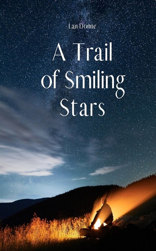 A Trail of Smiling Stars (Paperback)