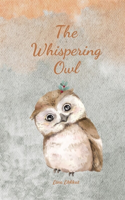 The Whispering Owl (Paperback)