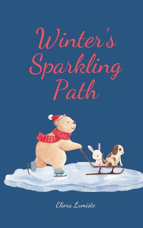 Winters Sparkling Path (Paperback)