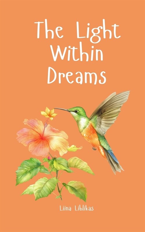 The Light Within Dreams (Paperback)