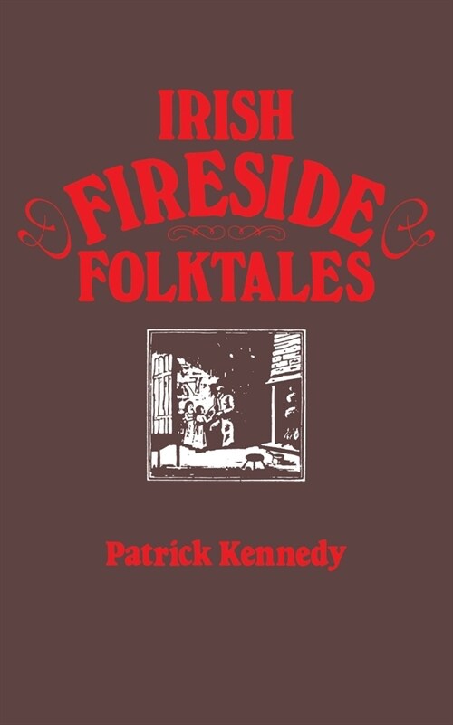 Irish Fireside Folktales (Paperback)