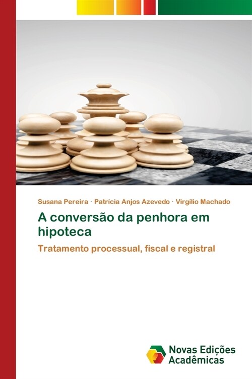 A convers? da penhora em hipoteca (Paperback)