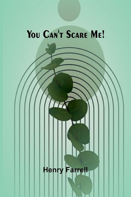 You cant scare me! (Paperback)