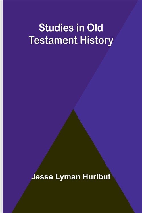 Studies in Old Testament History (Paperback)