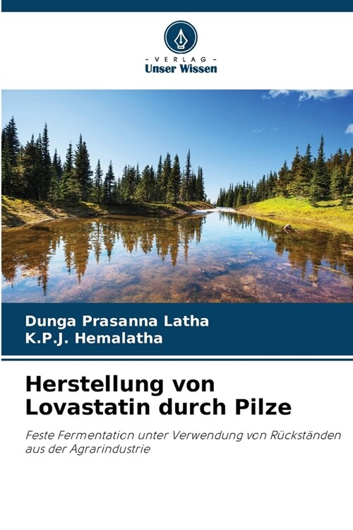 Herstellung von Lovastatin durch Pilze (Paperback)