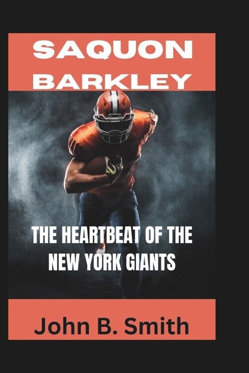 Saquon Barkley: The Heartbeat of the New York Giants (Paperback)