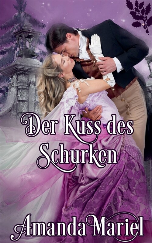 Der Kuss des Schurken (Paperback)