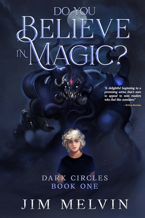 Do You Believe in Magic?: Dark Circles Book 1 (Paperback)