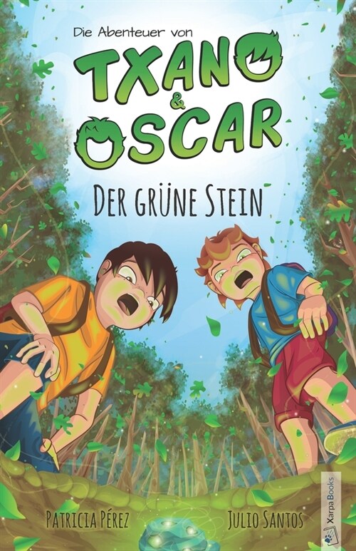 Txano und Oscar 1 - Der gr?e Stein: Kinderbuch mit Mystery und Abenteuer (7 - 12 Jahre) (Paperback)