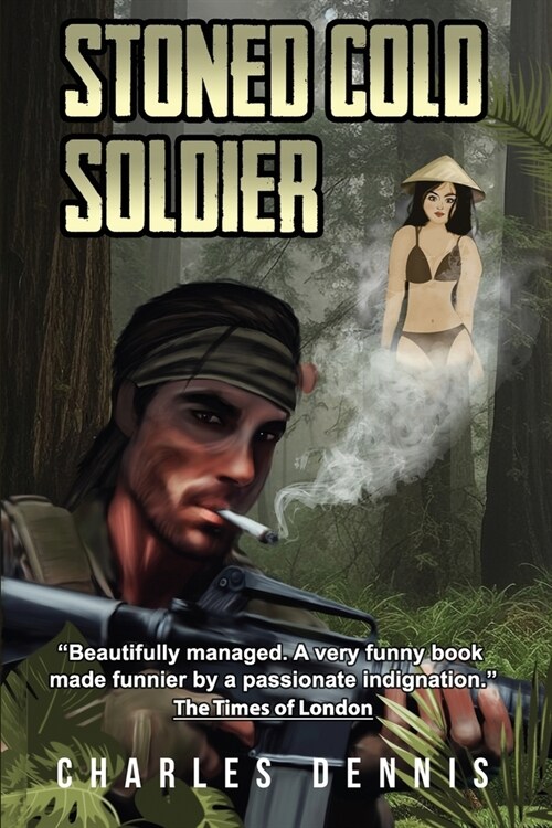 Stoned Cold Soldier (Paperback)