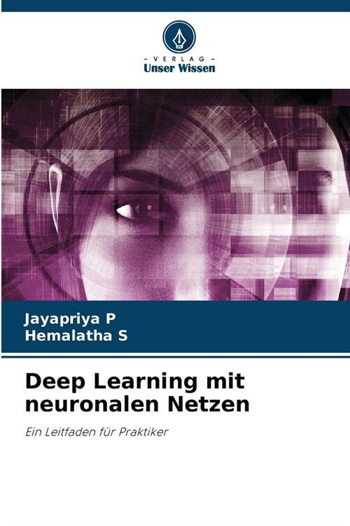 Deep Learning mit neuronalen Netzen (Paperback)