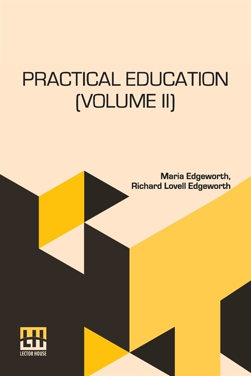 Practical Education (Volume II): In Two Volumes, Vol. II. (Paperback)