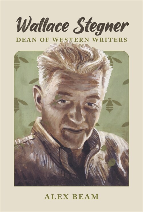 Wallace Stegner: Dean of Western Writers (Paperback)