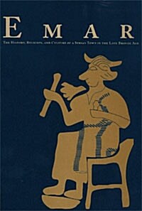 Emar: The History, Religion, and Culture of a Syrian Town in the Late Bronze Age (Hardcover)