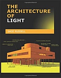 [중고] The Architecture of Light: Architectural Lighting Design Concepts and Techniques (Paperback)