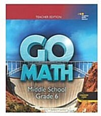 Go Math! Grade 6 (Hardcover, Teachers Guide)