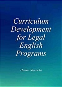 Curriculum Development for Legal English Programs (Hardcover)