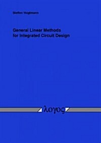 General Linear Methods for Integrated Circuit Design (Paperback)