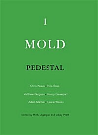 Mold: Pedestal (Paperback)