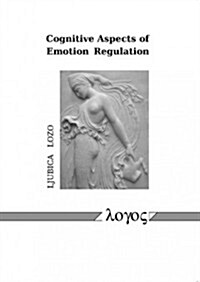 Cognitive Aspects of Emotion Regulation (Paperback)