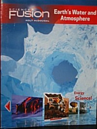 Student Edition Interactive Worktext Grades 6-8 2012: Module F: Earths Water and Atmosphere (Paperback)