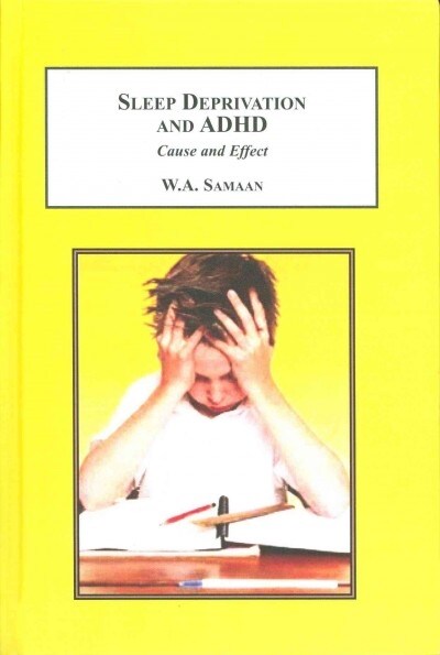 Sleep Deprivation and ADHD (Hardcover)