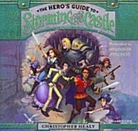 The Heros Guide to Storming the Castle Lib/E (Audio CD)