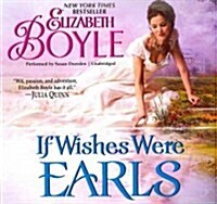 If Wishes Were Earls: Rhymes with Love (Audio CD)