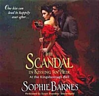 The Scandal in Kissing an Heir: At the Kingsborough Ball (Audio CD)