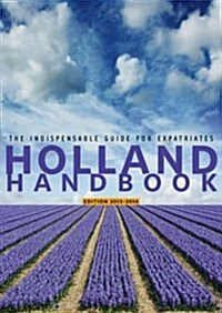 The Holland Handbook 2013-2014 (Paperback)
