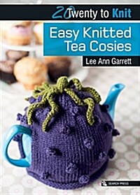 20 to Knit: Easy Knitted Tea Cosies (Paperback)