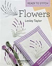 Ready to Stitch: Flowers (Paperback)