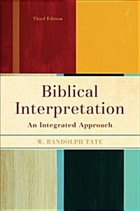 Biblical Interpretation: An Integrated Approach (Paperback, 3)