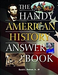The Handy American History Answer Book (Paperback)