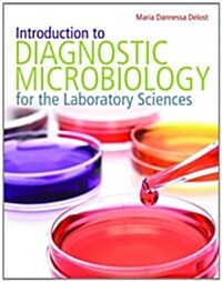 Introduction to Diagnostic Microbiology for the Laboratory Sciences (Paperback)