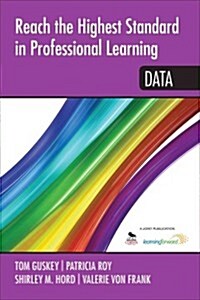 Reach the Highest Standard in Professional Learning: Data (Paperback)